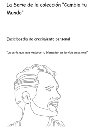 La Serie de la colección de Cambia Tu Mundo
